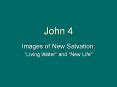 John 4 PowerPoint PPT Presentation
