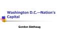 Washington D.C.Nations Capital PowerPoint PPT Presentation