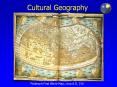 Cultural Geography PowerPoint PPT Presentation