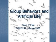 Group Behaviors and Artificial Life