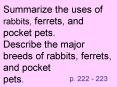 Summarize the uses of rabbits, ferrets, and pocket pets. PowerPoint PPT Presentation