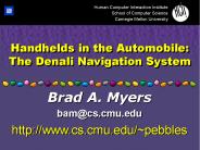Handhelds in the Automobile: The Denali Navigation System