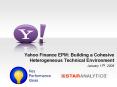 Yahoo Finance EPM: Building a Cohesive Heterogeneous Technical Environment PowerPoint PPT Presentation