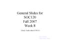 General Slides for SOC120 Fall 2007 Week 8 Study Guide edited 30910 PowerPoint PPT Presentation