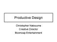Productive Design PowerPoint PPT Presentation