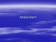 Absolutism PowerPoint PPT Presentation