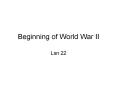 Beginning%20of%20World%20War%20II PowerPoint PPT Presentation