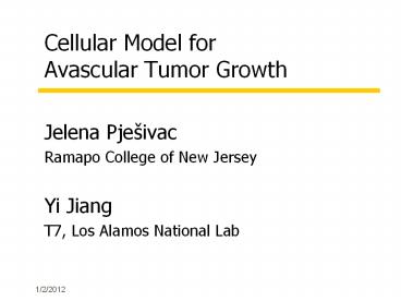 Cellular Model for Avascular Tumor Growth