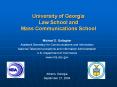 University of Georgia Law School and Mass Communications School PowerPoint PPT Presentation
