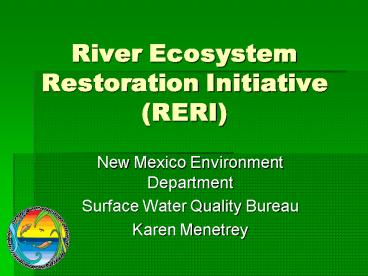 River Ecosystem Restoration Initiative RERI
