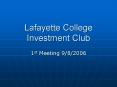 Lafayette College Investment Club PowerPoint PPT Presentation