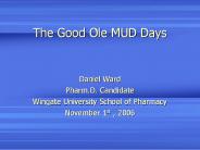 The Good Ole MUD Days