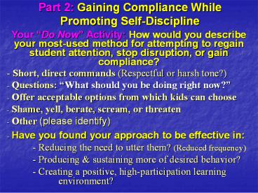 Part 2: Gaining Compliance While Promoting Self-Discipline