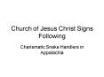 Church of Jesus Christ Signs Following PowerPoint PPT Presentation