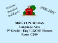 MRS. CONTRERAS Language Arts 9th Grade Eng I IGCSE Honors Room C209 PowerPoint PPT Presentation