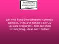 Lan Kwai Fong Entertainments currently operates, owns and manages over 20 upscale restaurants, bars PowerPoint PPT Presentation