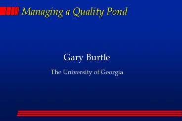 Managing a Quality Pond