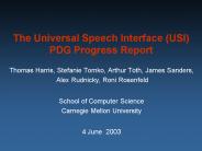 The Universal Speech Interface USI PDG Progress Report