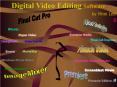 Digital Video Editing Software PowerPoint PPT Presentation