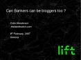 Can Bankers can be bloggers too ? PowerPoint PPT Presentation
