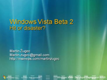 Windows Vista Beta 2 Hit or disaster