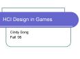 HCI Design in Games PowerPoint PPT Presentation