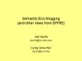 Semantic Ecoblogging and other news from SPIRE PowerPoint PPT Presentation