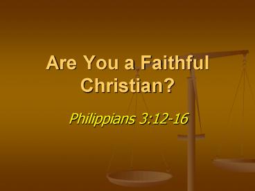 Are You a Faithful Christian