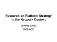 Research on Platform Strategy in the Network Context PowerPoint PPT Presentation
