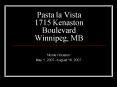 Pasta la Vista 1715 Kenaston Boulevard Winnipeg, MB PowerPoint PPT Presentation