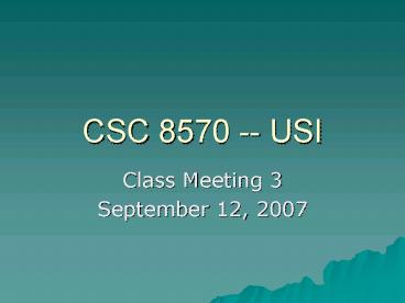 CSC 8570 USI