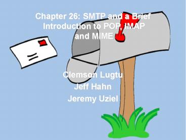 Chapter 26: SMTP and a Brief Introduction to POP, IMAP and MIME