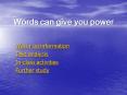 Words can give you power PowerPoint PPT Presentation