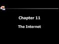 Chapter 11 The Internet PowerPoint PPT Presentation