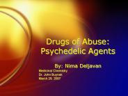Drugs of Abuse: Psychedelic Agents