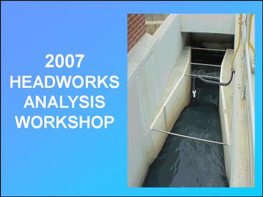 Pretreatment Headworks Analysis