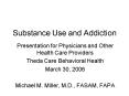 Substance Use and Addiction PowerPoint PPT Presentation
