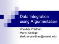 Data Integration using Argumentation PowerPoint PPT Presentation