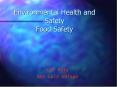 Environmental Health and Safety Food Safety PowerPoint PPT Presentation