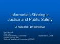 Information Sharing in Justice and Public Safety PowerPoint PPT Presentation