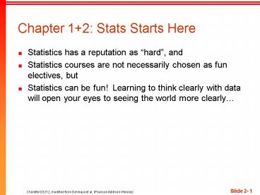 Chapter 1 2: Stats Starts Here