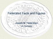 Federated Facts and Figures