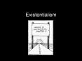 Existentialism PowerPoint PPT Presentation