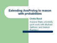 Extending AnsProlog to reason with probabilities