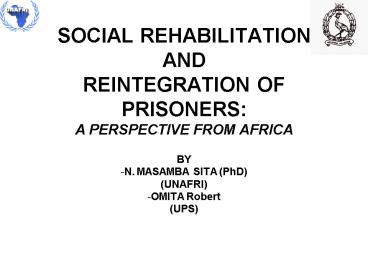 SOCIAL REHABILITATION AND REINTEGRATION OF PRISONERS: A PERSPECTIVE ...