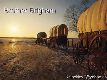 Brother Brigham