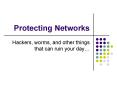 Protecting Networks PowerPoint PPT Presentation