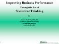 Improving Business Performance Through the Use of Statistical Thinking PowerPoint PPT Presentation
