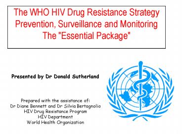 The WHO HIV Drug Resistance Strategy