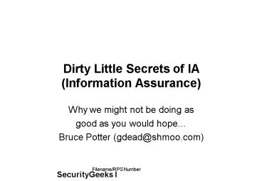 Dirty Little Secrets of IA Information Assurance